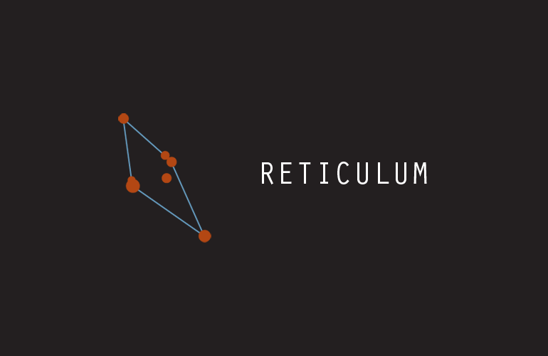 Constellations - Reticulum (Net)